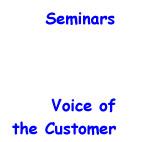 Scherkenbach Seminars and Voice of the Customer